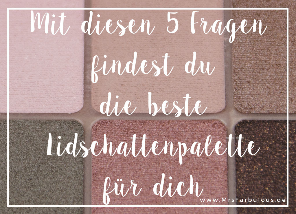 die beste Lidschattenpalette finden 5